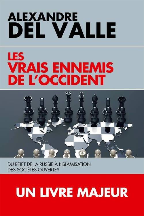 Livrenpoche : Les vrais ennemis de l'occident - Alexandre Del Valle - Livre