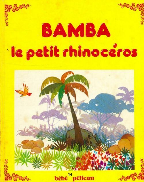 Livrenpoche : Bamba le petit rhinocéros - Michel Jouin - Livre
