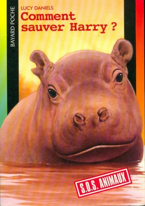 Livrenpoche : Comment sauver Harry ? - Lucy Daniels - Livre