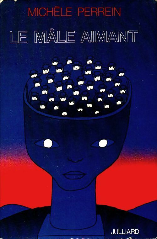 Livrenpoche : Le mâle aimant - Michèle Perrein - Livre