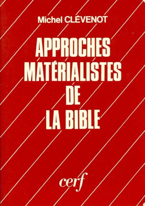 Livrenpoche : Approches matérialistes de la bible - Michel Clévenot - Livre