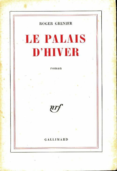 Livrenpoche : Le palais d'hiver - Roger Grenier - Livre