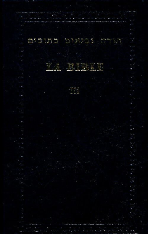 Livrenpoche : La Bible Tome III : Les hagiographes - Collectif - Livre