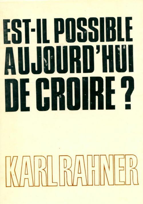 Livrenpoche : Est-il possible aujourd'hui de croire ? - Karl Rahner - Livre