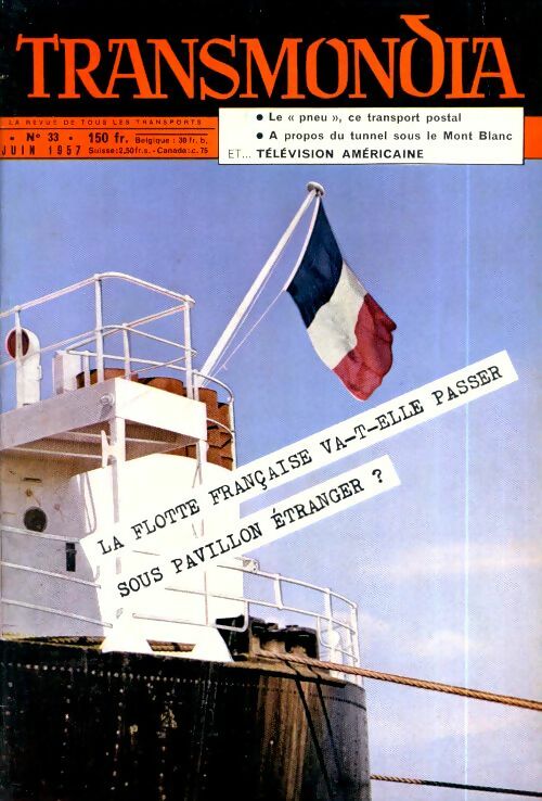 Livrenpoche : Transmondia n°33 : La flotte française va-t-elle passer sous pavillon étranger ? - Collectif - Livre