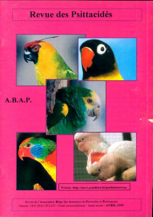 Livrenpoche : Revue des Psittacidés 4e année Avril 1999 - Collectif - Livre