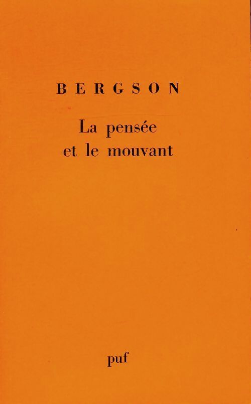 Livrenpoche : La pensée et le mouvant - Henri Bergson - Livre