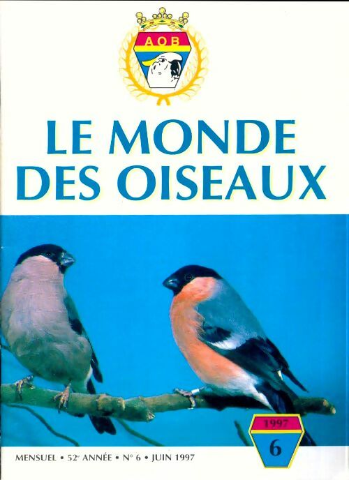 Livrenpoche : Le monde des oiseaux n°6 52e année - Collectif - Livre