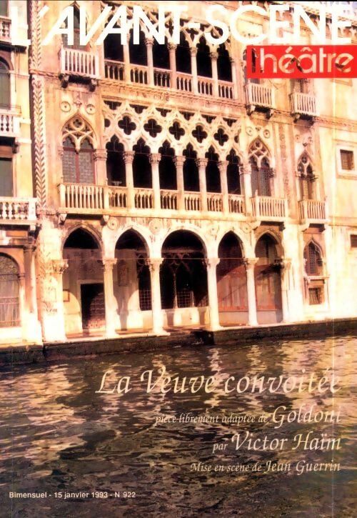 Livrenpoche : L'avant-scène théâtre Revue n°922 : Le veuve convoitée - Collectif - Livre
