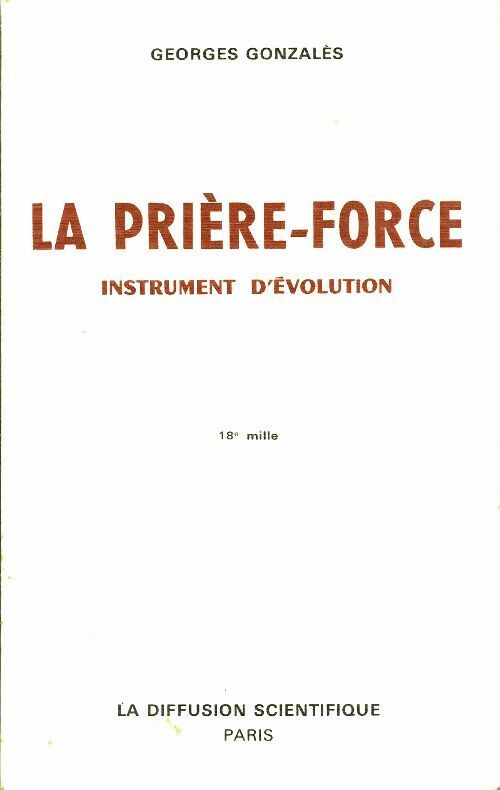 Livrenpoche : La prière-force - Georges Gonzales - Livre