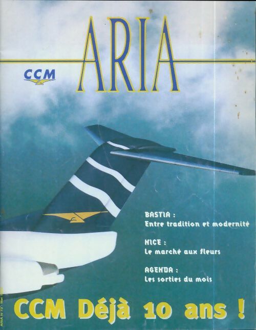 Livrenpoche : Aria n°73 : CCM déjà 10 ans - Collectif - Livre