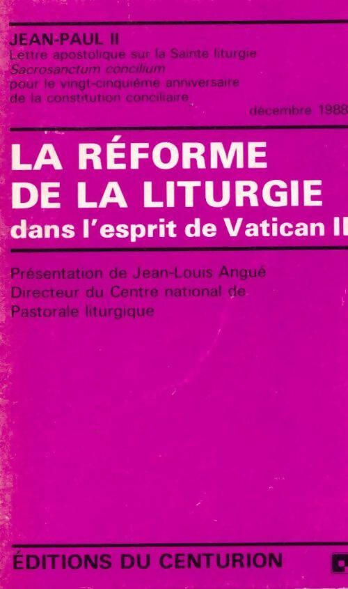 Livrenpoche : La reforme de la liturgie dans l'esprit de Vatican II - Jean-Paul II - Livre