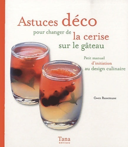 Livrenpoche : Astuces deco pour changer de - Gwen Rassemusse - Livre
