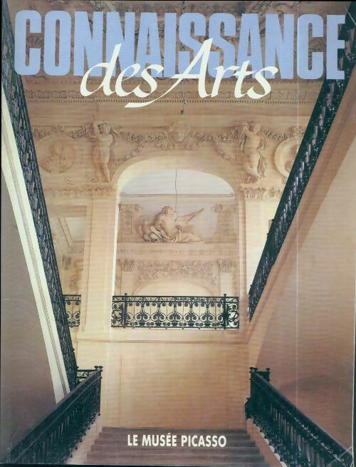 Livrenpoche : Connaissance des arts n°403 : Le musée Picasso - Collectif - Livre