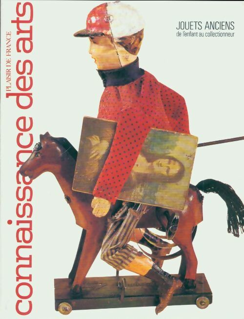 Livrenpoche : Connaissance des arts n°329 : Jouets anciens - Collectif - Livre