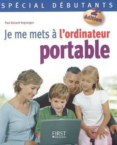 Livrenpoche : Je me mets à l'ordinateur portable - Paul Durand Degranges - Livre