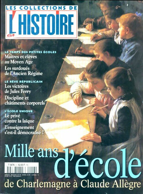 Livrenpoche : Les collections de l'Histoire n°6 : Mille ans d'école - Collectif - Livre