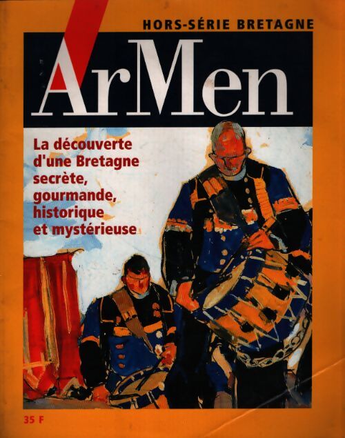 ArMen hors série n°86 : La découverte d'une Bretagne secrète, gourmande, historique et mystérieuse - Collectif - Livre