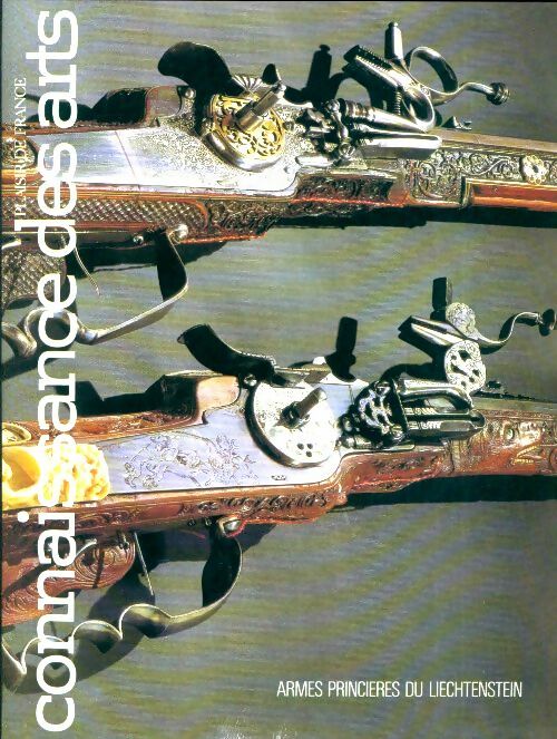 Livrenpoche : Connaissance des arts n°331 : Armes princiers du Liechtenstein - Collectif - Livre