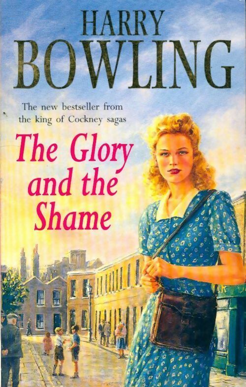 Livrenpoche : The Glory and the shame - Harry Bowling - Livre