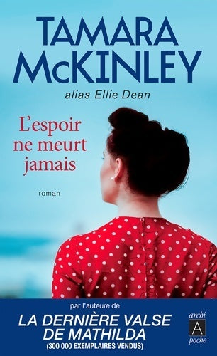 Livrenpoche : L'espoir ne meurt jamais - Tamara McKinley - Livre