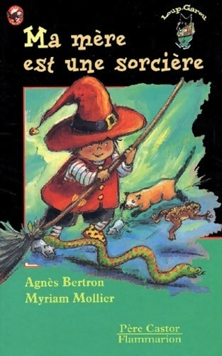 Livrenpoche : Ma mère est une sorcière - Agnès Bertron - Livre