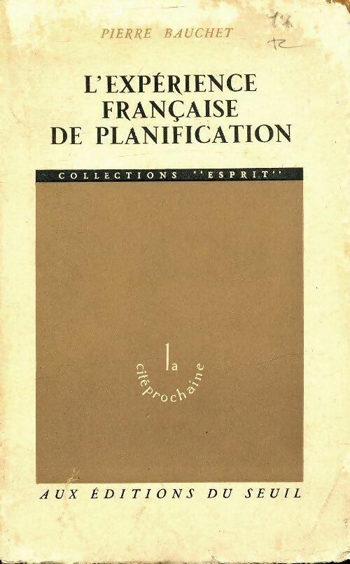 Livrenpoche : L'expérience française de planification - Pierre Bauchet - Livre
