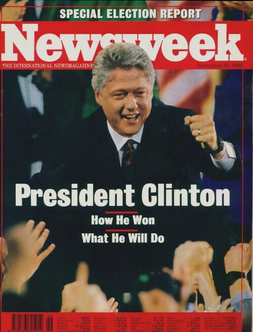 Livrenpoche : Newsweek n°46-1992 : President Clinton - Collectif - Livre
