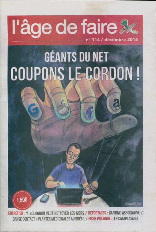 Livrenpoche : L'âge de faire n°114 : Géants du net, coupons le cordon ! - Collectif - Livre