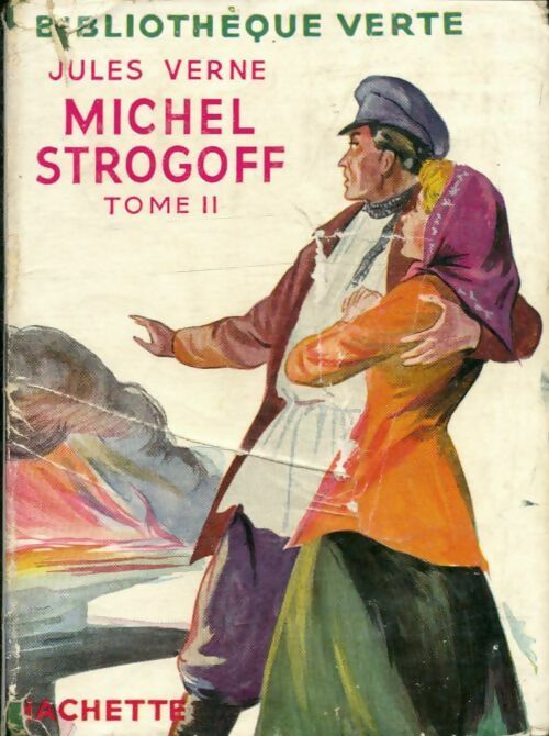 Livrenpoche : Michel Strogoff Tome II - Jules Verne - Livre