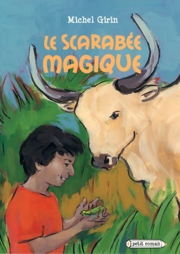 Livrenpoche : Le scarabée magique - Michel Girin - Livre