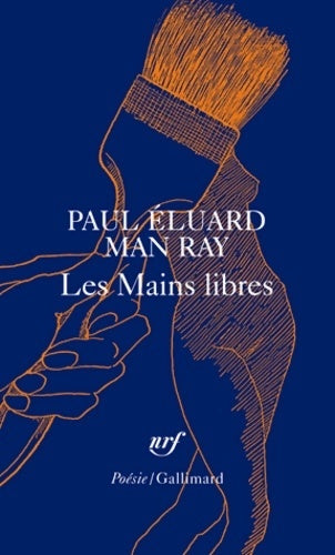 Livrenpoche : Les mains libres - Paul Eluard - Livre