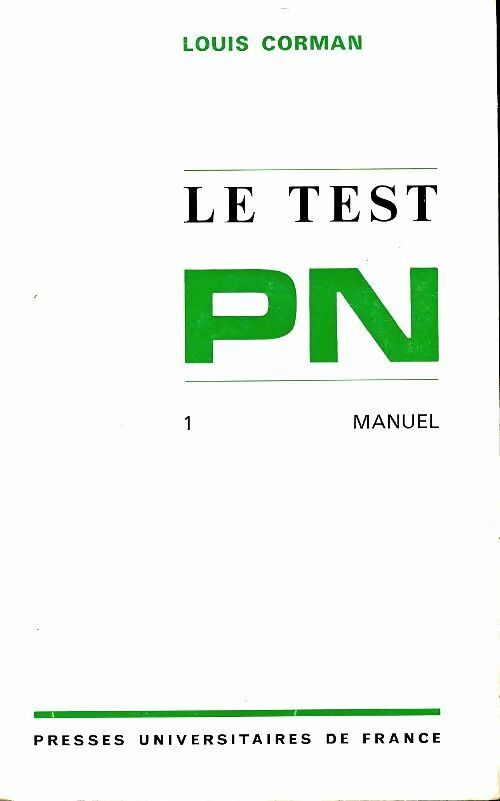 Livrenpoche : Le test PN Tome I : Manuel - Louis Corman - Livre