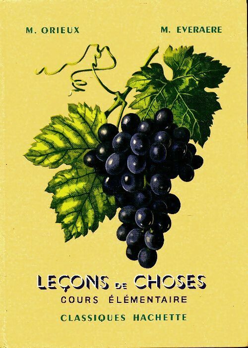 Livrenpoche : Leçons de choses CE - M. Orieux - Livre