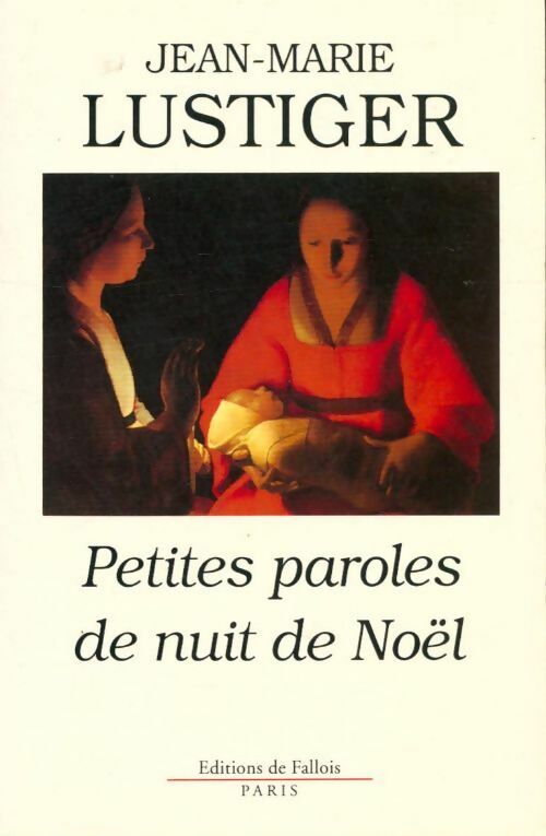 Livrenpoche : Petites paroles de nuit de Noël - Cardinal Jean-Marie Lustiger - Livre