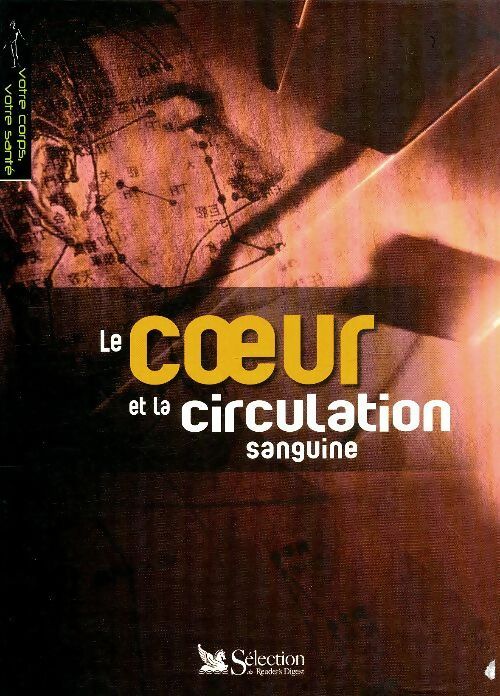 Livrenpoche : Le coeur et la circulation sanguine - Collectif - Livre