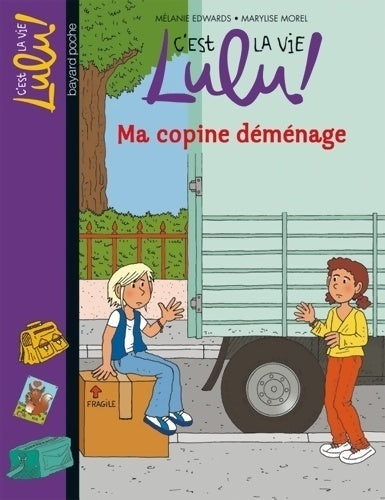 Livrenpoche : Ma copine déménage - Mélanie Edwards - Livre