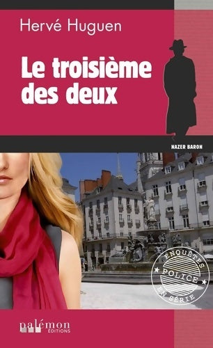 Livrenpoche : Le troisième des deux - Hervé Huguen - Livre