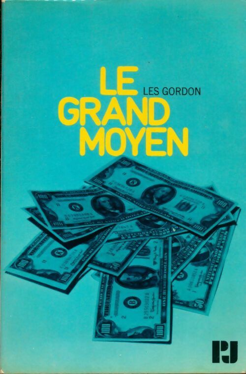 Livrenpoche : Le grand moyen - (Les) Gordon - Livre