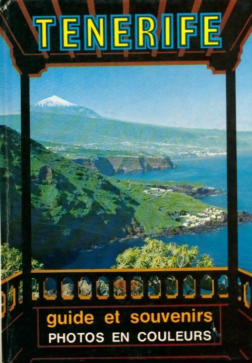 Livrenpoche : Tenerife. Guide et souvenirs - C.N. Perez - Livre