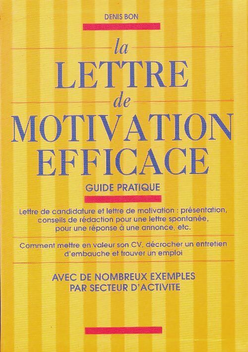 Livrenpoche : La lettre de motivation efficace - Denis Bon - Livre