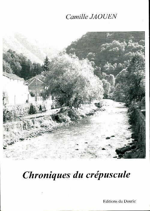 Livrenpoche : Chroniques du crépuscule - Camille Jaouen - Livre