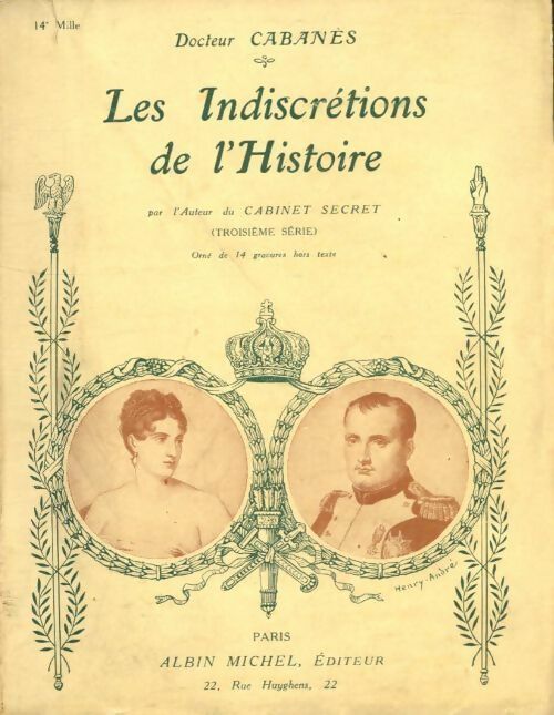 Livrenpoche : Les indiscrétions de l'histoire Tome III - Docteur cabanès - Livre