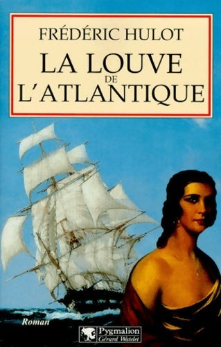 Livrenpoche : La louve de l'Atlantique - Frédéric Hulot - Livre