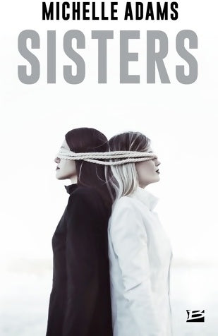 Livrenpoche : Sisters - Michelle Adams - Livre