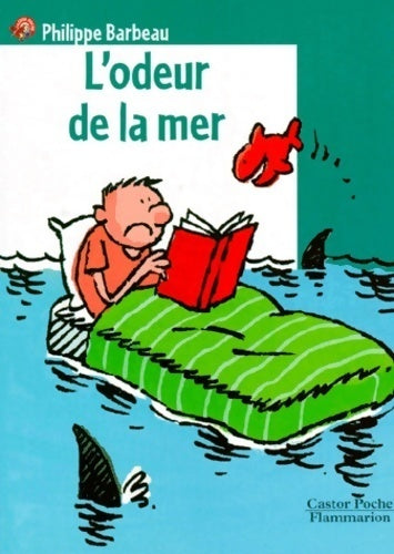 Livrenpoche : L'odeur de la mer - Philippe Barbeau - Livre