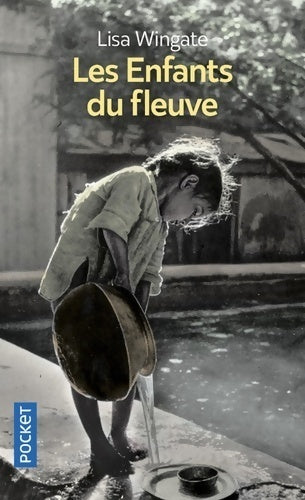 Livrenpoche : Les enfants du fleuve - Lisa Wingate - Livre