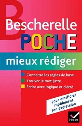 Livrenpoche : Mieux rédiger. L'essentiel pour améliorer son expression - Adeline Lesot - Livre