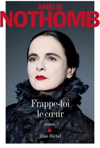 Livrenpoche : Frappe-toi le coeur - Amélie Nothomb - Livre