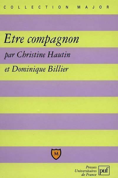 Livrenpoche : Être compagnon - Catherine Hautin - Livre